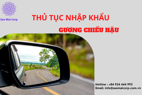 thu-tuc-nhap-khau-guong-chieu-hau.png