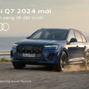 Audi Việt Nam công bố mẫu Audi Q7 2024, giá mới khởi điểm từ 3,4 tỷ VNĐ mang đến vị thế cạnh tranh lớn.