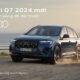 Audi Việt Nam công bố mẫu Audi Q7 2024, giá mới khởi điểm từ 3,4 tỷ VNĐ mang đến vị thế cạnh tranh lớn.