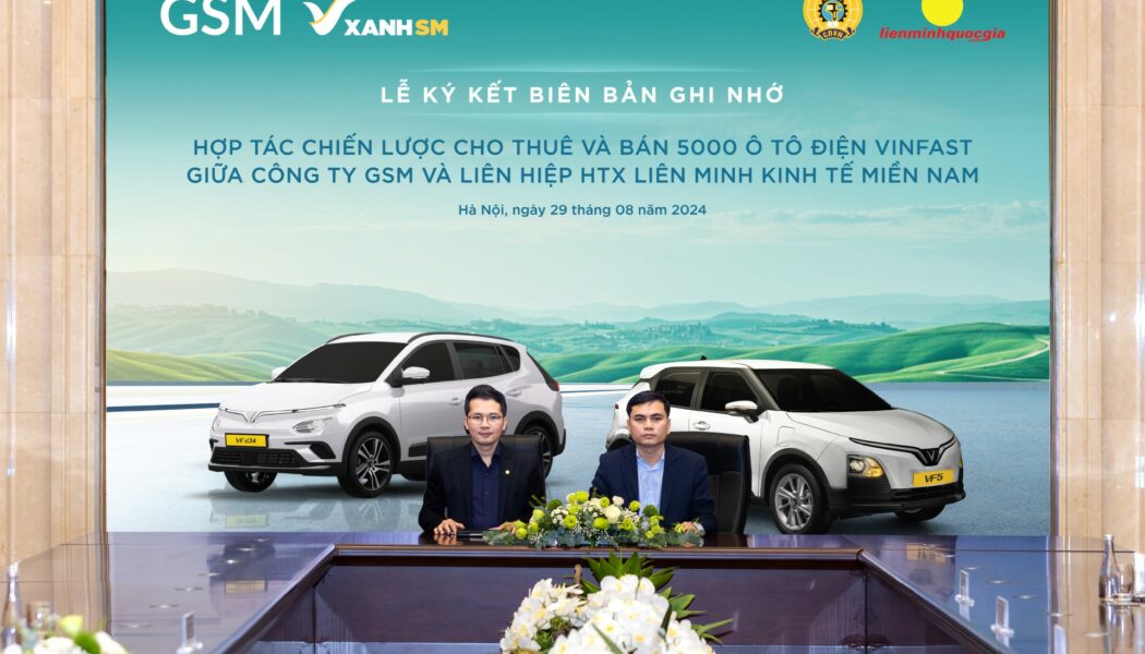 Liên hiệp Hợp tác xã Tài xế taxi công nghệ lớn nhất Việt Nam mua, thuê 5.000 ô tô điện VinFast từ GSM